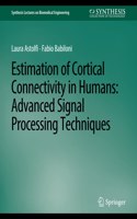 Estimation of Cortical Connectivity in Humans