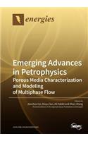 Emerging Advances in Petrophysics