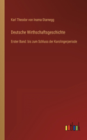 Deutsche Wirthschaftsgeschichte