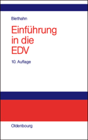 Einführung in Die EDV Für Wirtschaftswissenschaftler