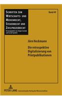 Die Retrospektive Digitalisierung Von Printpublikationen