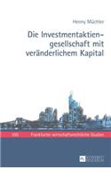 Investmentaktiengesellschaft mit veraenderlichem Kapital