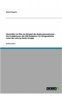Geschichte im Film am Beispiel des Nationalsozialismus - Die Produktionen der ZDF-Redaktion für Zeitgeschichte unter der Leitung Guido Knopps