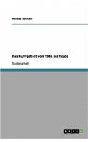 Ruhrgebiet von 1945 bis heute