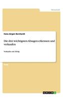Die drei wichtigsten Absagen erkennen und verkaufen