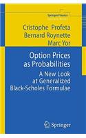 Option Prices as Probabilities
