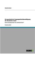 Die gescheiterte Vergangenheitsbewältigung der deutschen Justiz: Keine Konsequenzen für die Blutrichter?(German)
