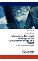 Minimizing Materials Wastage at the Construction Stage of a Project