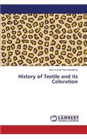 History of Textile and its Coloration