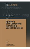 Applying Soft Computing in Defining Spatial Relations