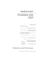 Produkte mit PEP entwickeln