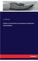 Quellen zur Geschichte des Untergangs Livländischer Selbständigkeit