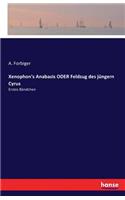 Xenophon's Anabasis ODER Feldzug des jüngern Cyrus