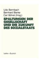 Spaltungen Der Gesellschaft Und Die Zukunft Des Sozialstaates