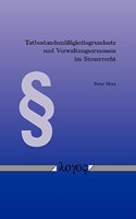 Tatbestandsmassigkeitsgrundsatz Und Verwaltungsermessen Im Steuerrecht