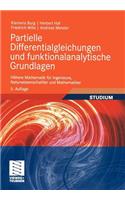 Partielle Differentialgleichungen Und Funktionalanalytische Grundlagen