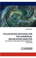 Collocation Methods for the Numerical Bifurcation Analysis