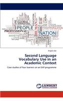 Second Language Vocabulary Use in an Academic Context