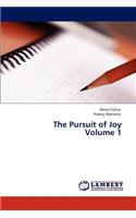 The Pursuit of Joy Volume 1