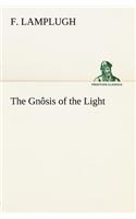 The Gnôsis of the Light