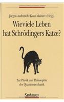 Wieviele Leben Besitzt Schradingers Katze?