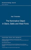 The Nominative Object in Slavic, Baltic, and West Finnic