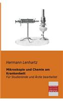 Mikroskopie Und Chemie Am Krankenbett