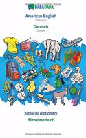 BABADADA, American English - Deutsch, pictorial dictionary - Bildwörterbuch: US English - German, visual dictionary