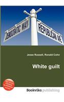 White Guilt
