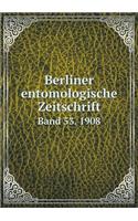 Berliner entomologische Zeitschrift Band 53. 1908: (English)