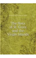 The Flora of St. Croix and the Virgin Islands