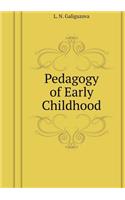 Pedagogy of Early Childhood