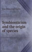 Symbionticism and the origin of species