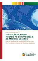 Utilização de Redes Neurais na Determinação de Modelos Geoidais