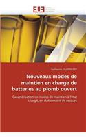 Nouveaux Modes de Maintien En Charge de Batteries Au Plomb Ouvert