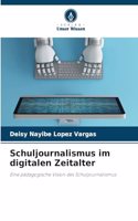 Schuljournalismus im digitalen Zeitalter