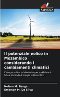 Il potenziale eolico in Mozambico considerando i cambiamenti climatici
