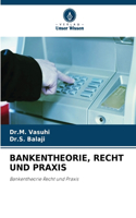 Bankentheorie, Recht Und PRAXIS