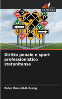 Diritto penale e sport professionistico statunitense