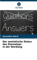 Der semiotische Status des Stereotyps in der Werbung