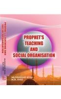 Prophet’s Teaching And Social Organisation