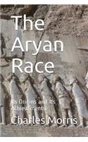 The Aryan Race: Its Origins and its Achievements