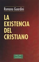 La existencia del cristiano (ESTUDIOS Y ENSAYOS) (Spanish Edition)