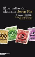 La inflacion alemana. Cronicas 1923-1924