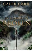 La Leyenda de Broken