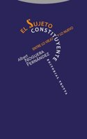 El sujeto constituyente: Entre lo viejo y lo nuevo