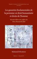 Les Garanties Fondamentales de la Personne En Droit Humanitaire Et Droits de l'Homme