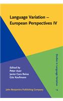 Language Variation - European Perspectives IV