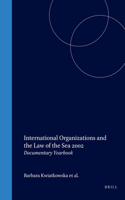 International Organizations and the Law of the Sea 2002