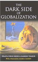 Dark Side of Globalization